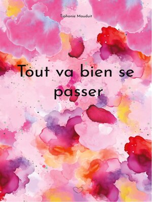 cover image of Tout va bien se passer